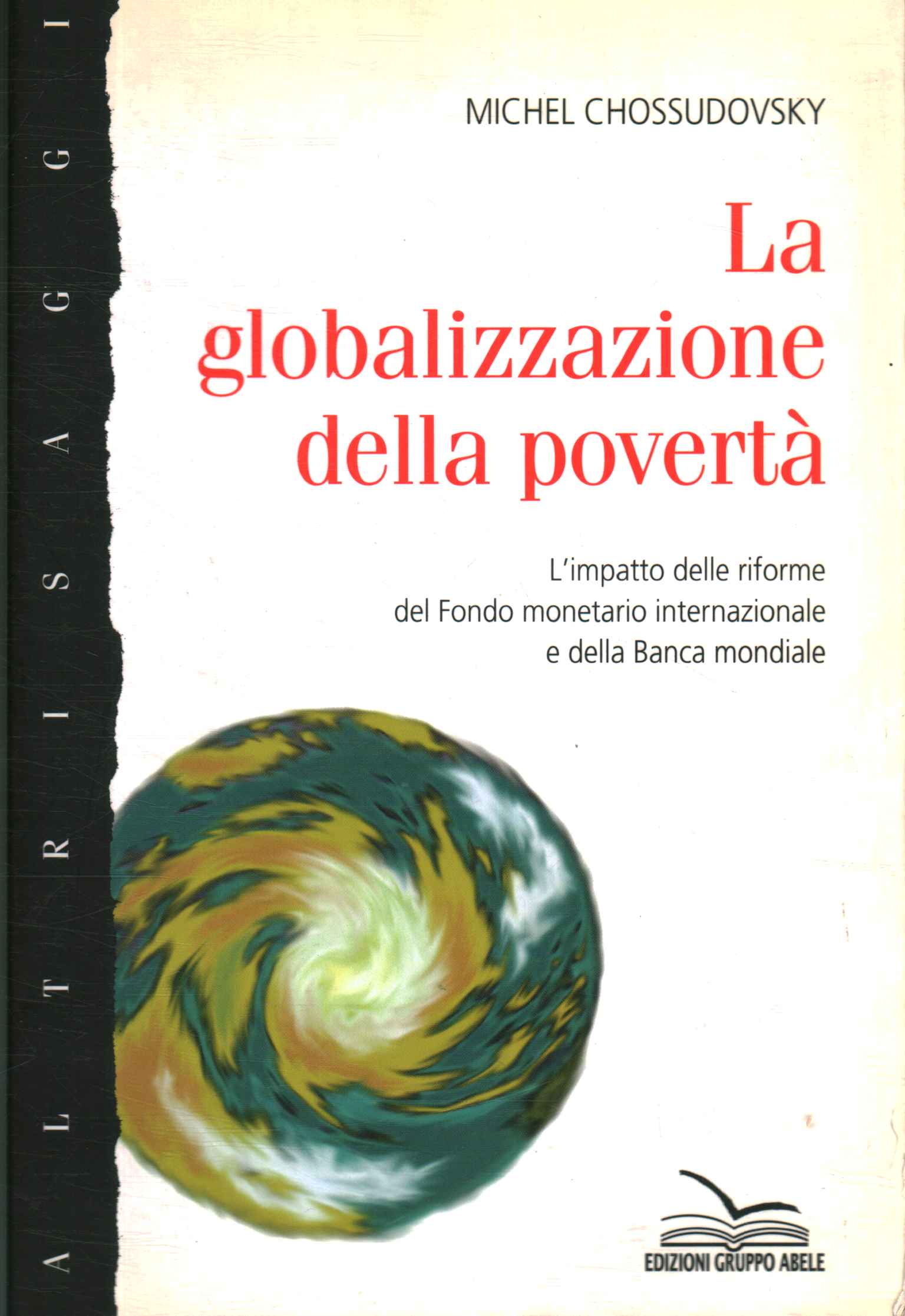 La globalizzazione della povertà