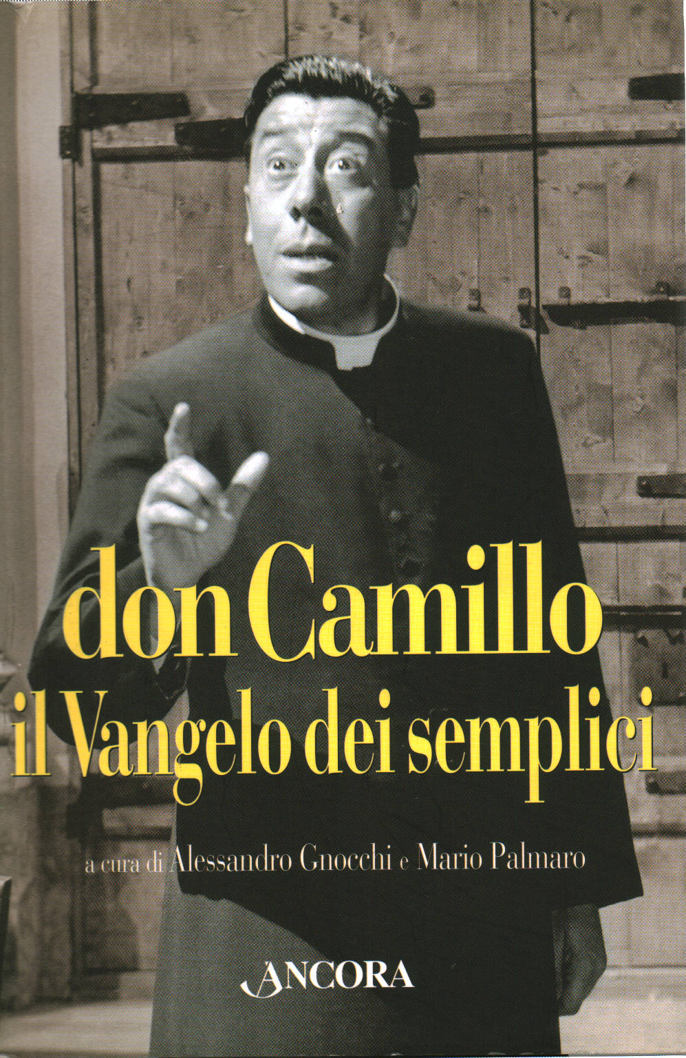 Don Camilo el Evangelio de los sencillos