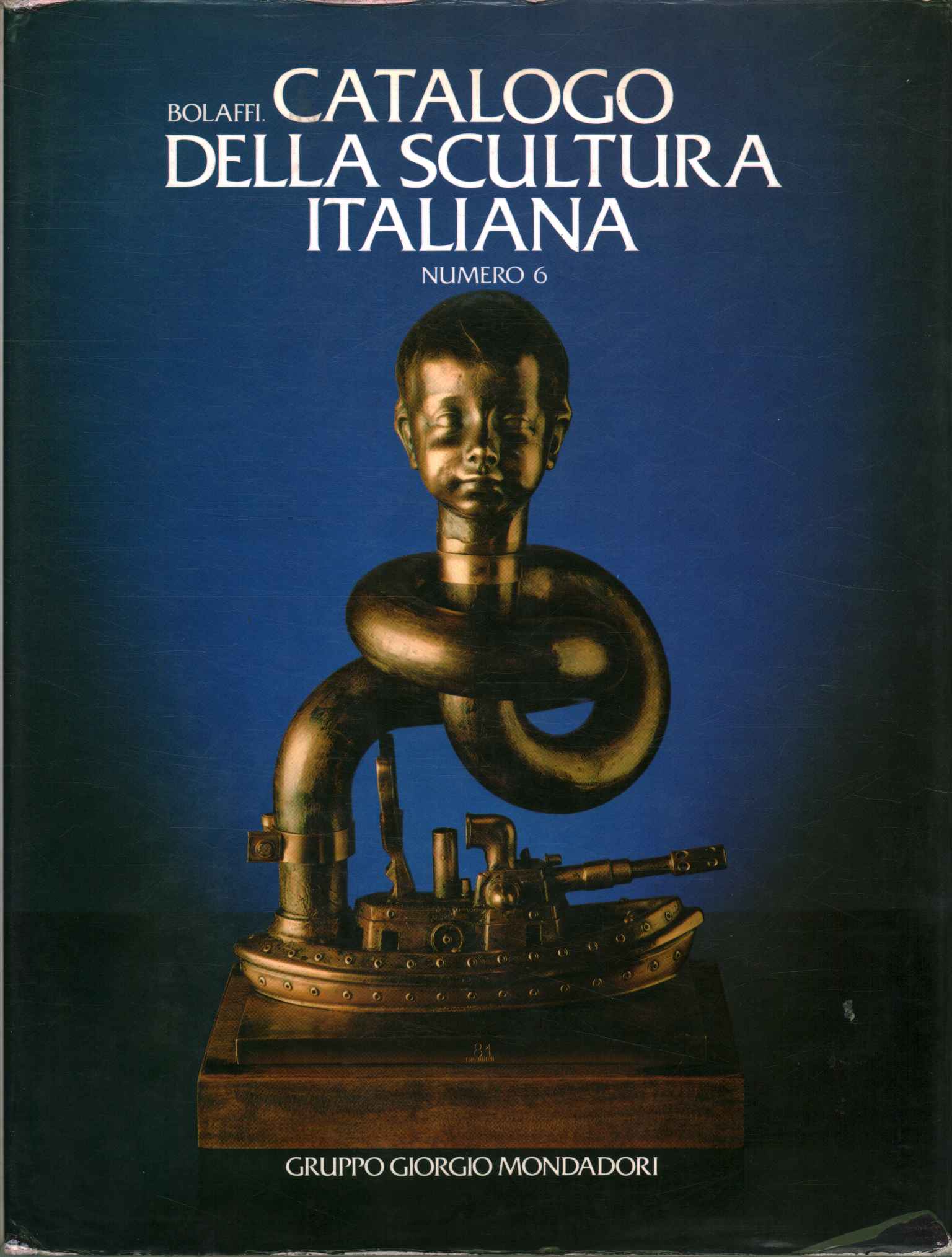 Bolaffi. Katalog der italienischen Skulptur%