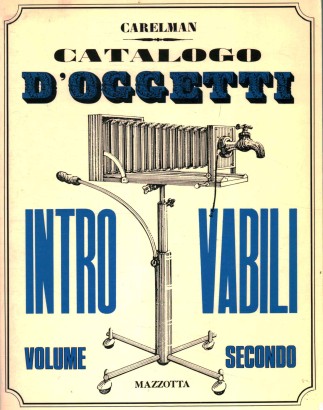 Catalogo d'oggetti introvabili (Volume secondo)