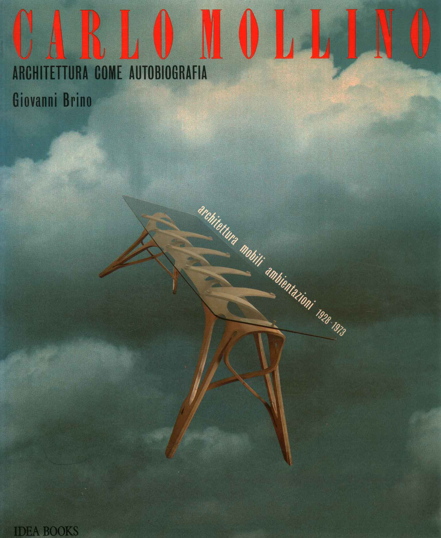 Carlo Mollino. L'architecture comme autobiographie