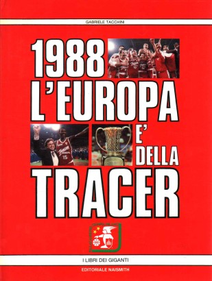 1988 l'Europa è della Tracer