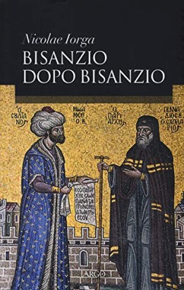 Bisanzio dopo Bisanzio