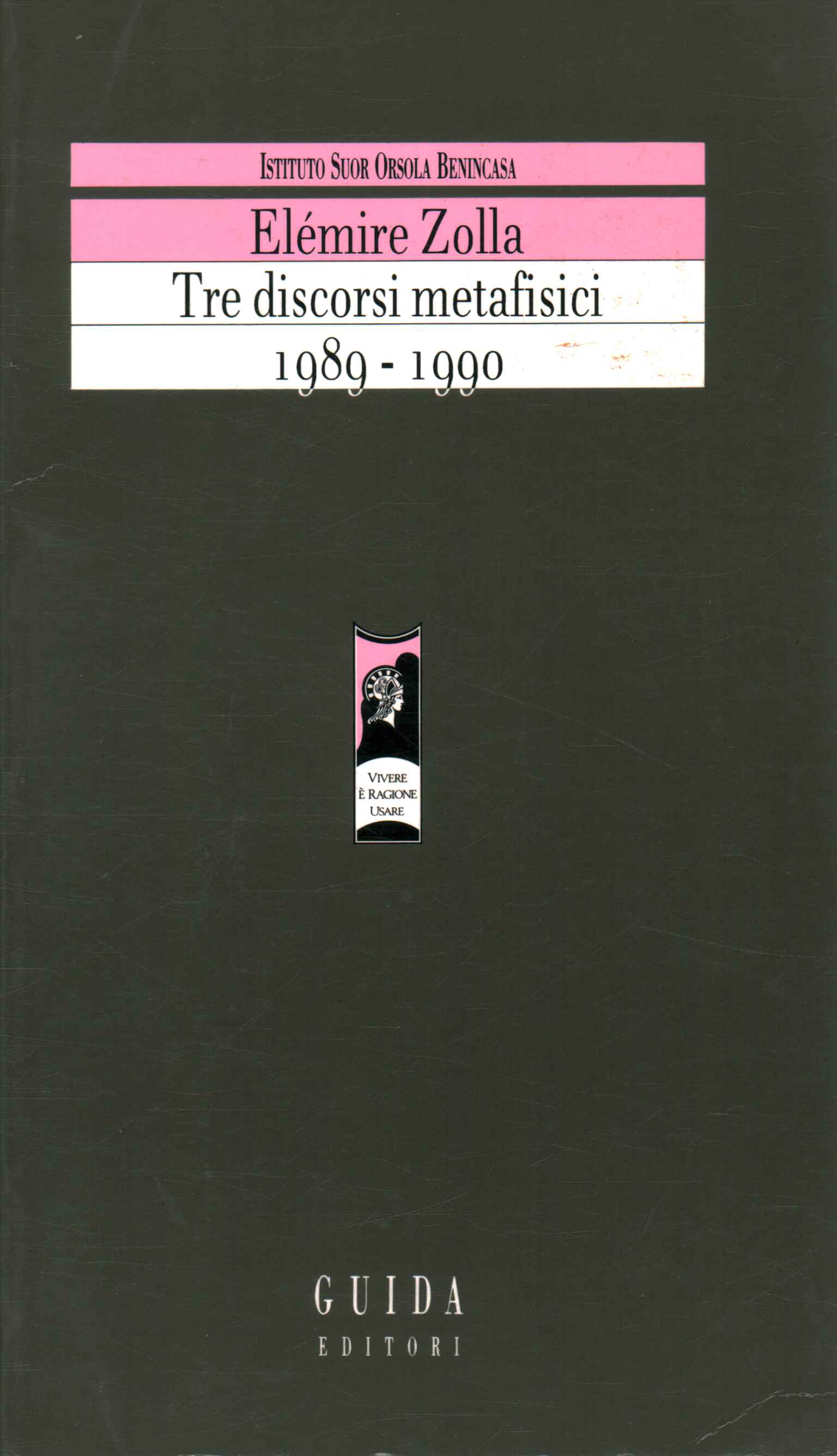 Drei metaphysische Diskurse (1989–1990)