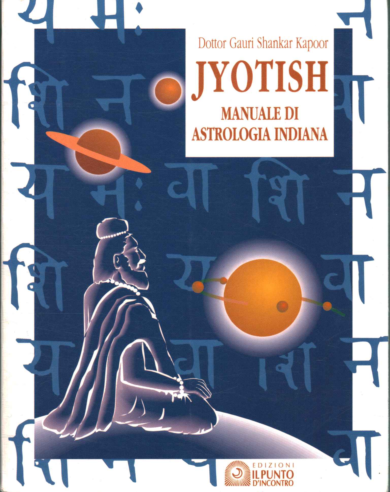 Jyotish. Manual de astrología india