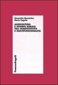 Agricoltura e mondo rurale tra competiti