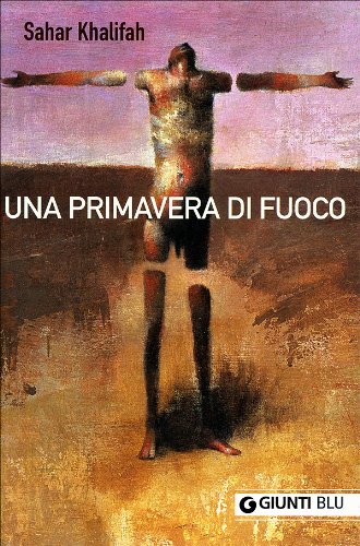 Una primavera di fuoco