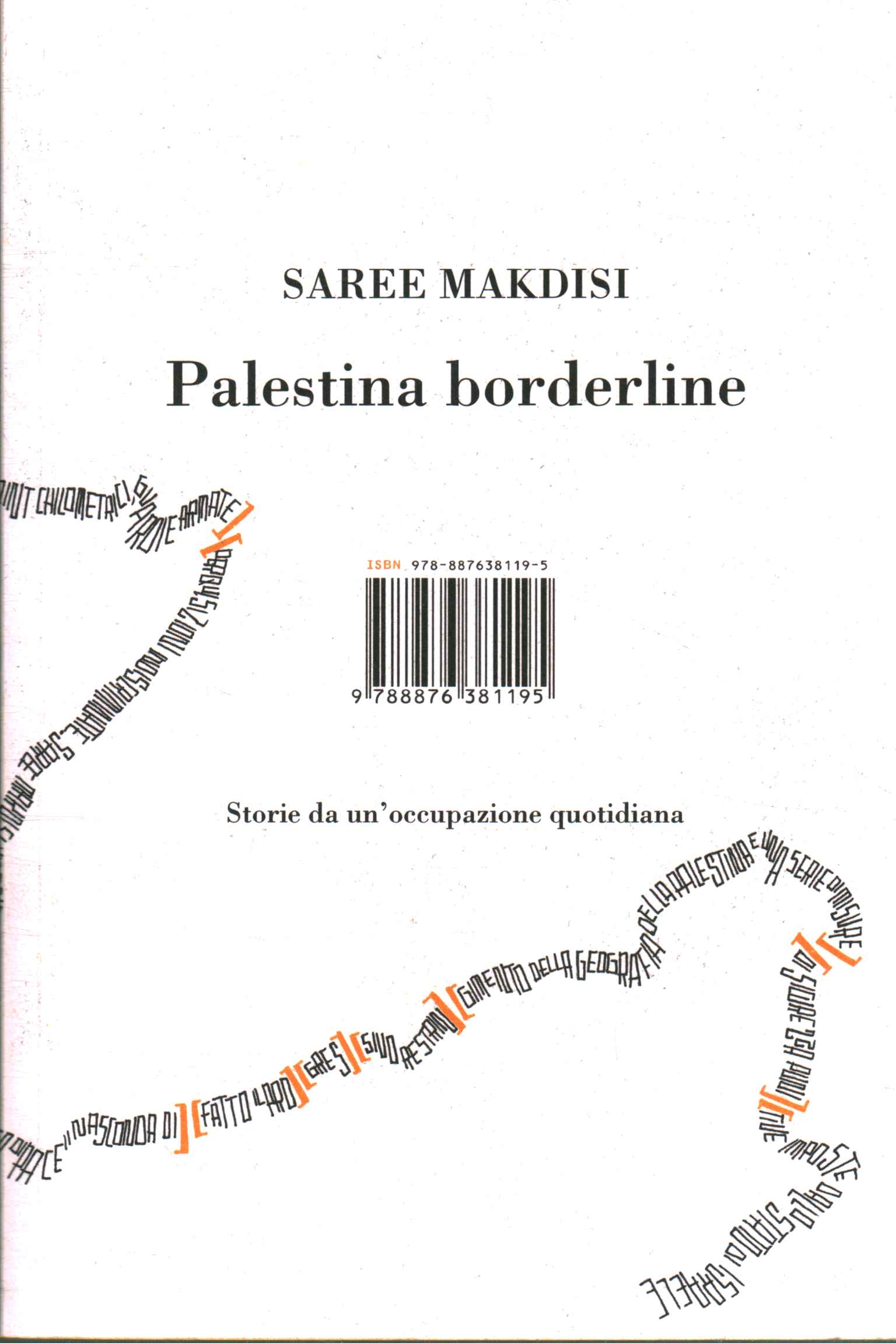 Borderline Palestine. Stories from an apostro