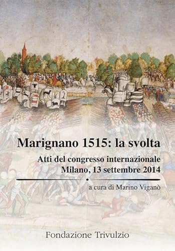 Marignano 1515: la svolta