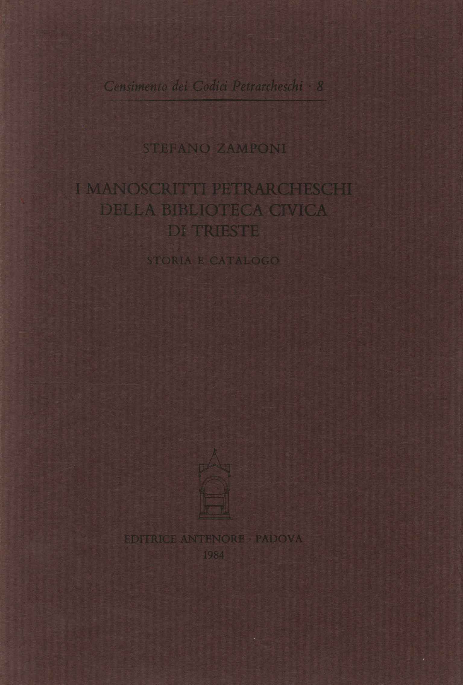 I manoscritti petrarcheschi della bibliote