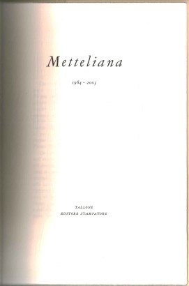 Metteliana 1984-2003