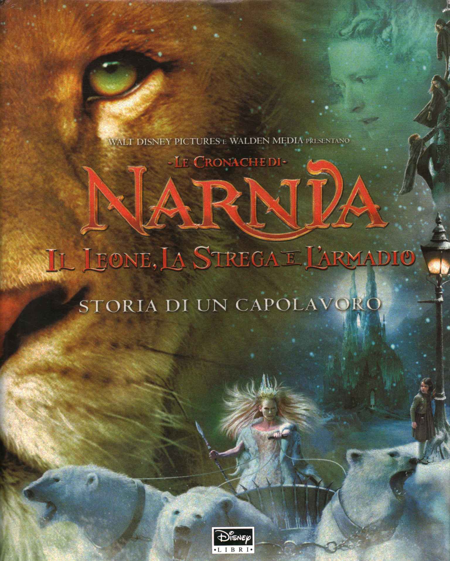 The Chronicles of Narnia. The Lion the