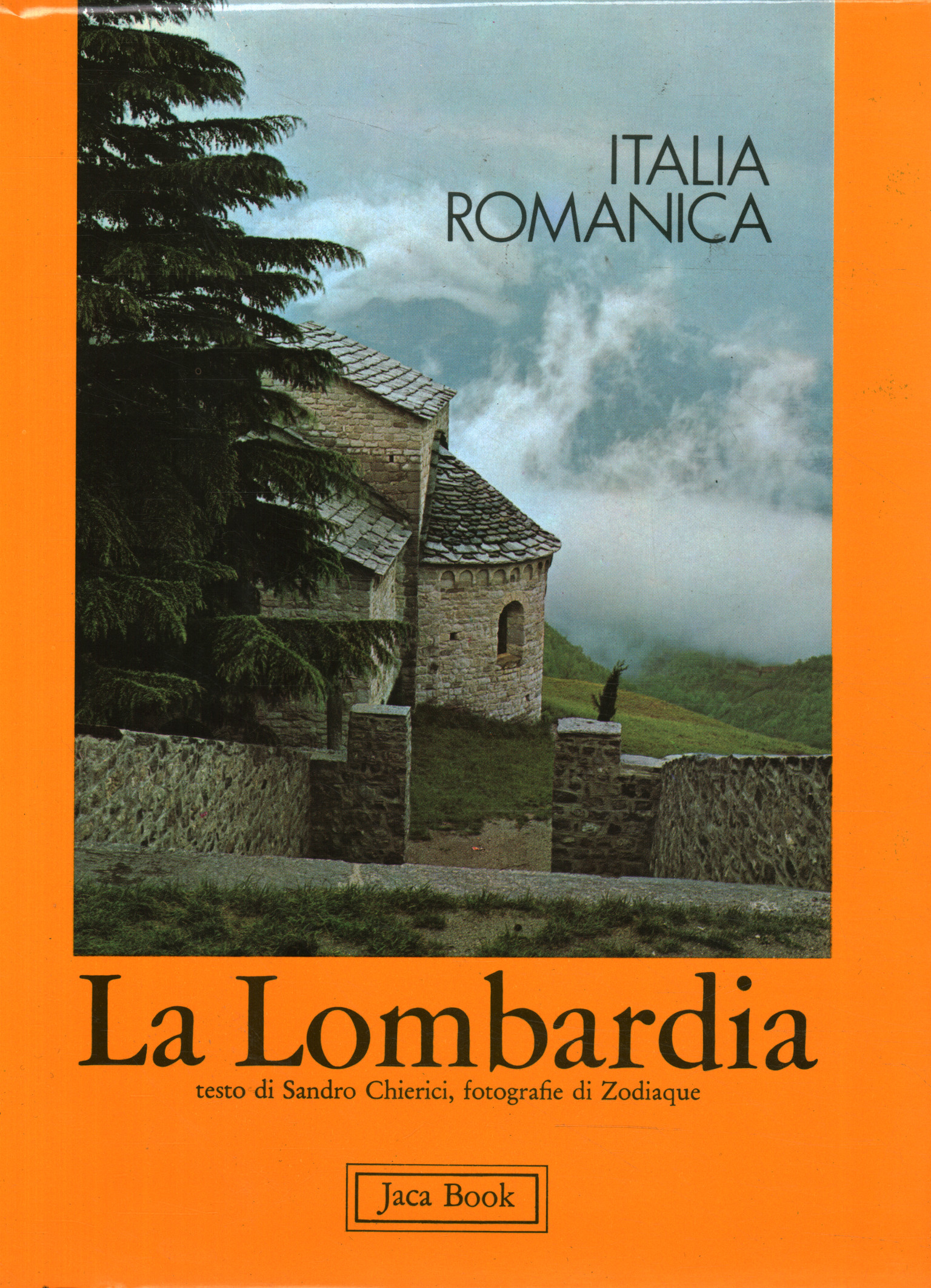 Italia románica. Lombardía (Volumen 1)