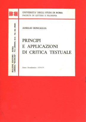 Principi e applicazioni di critica testuale