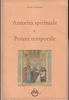 Autorità spirituale e potere temporale