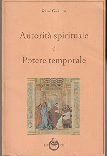 Autorité spirituelle et pouvoir temporel