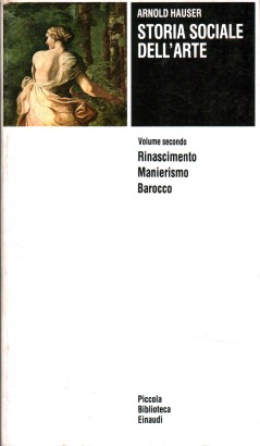 Storia sociale dell'arte (Volume 4)