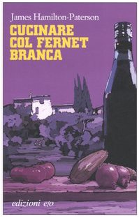 Cooking with Fernet Branca