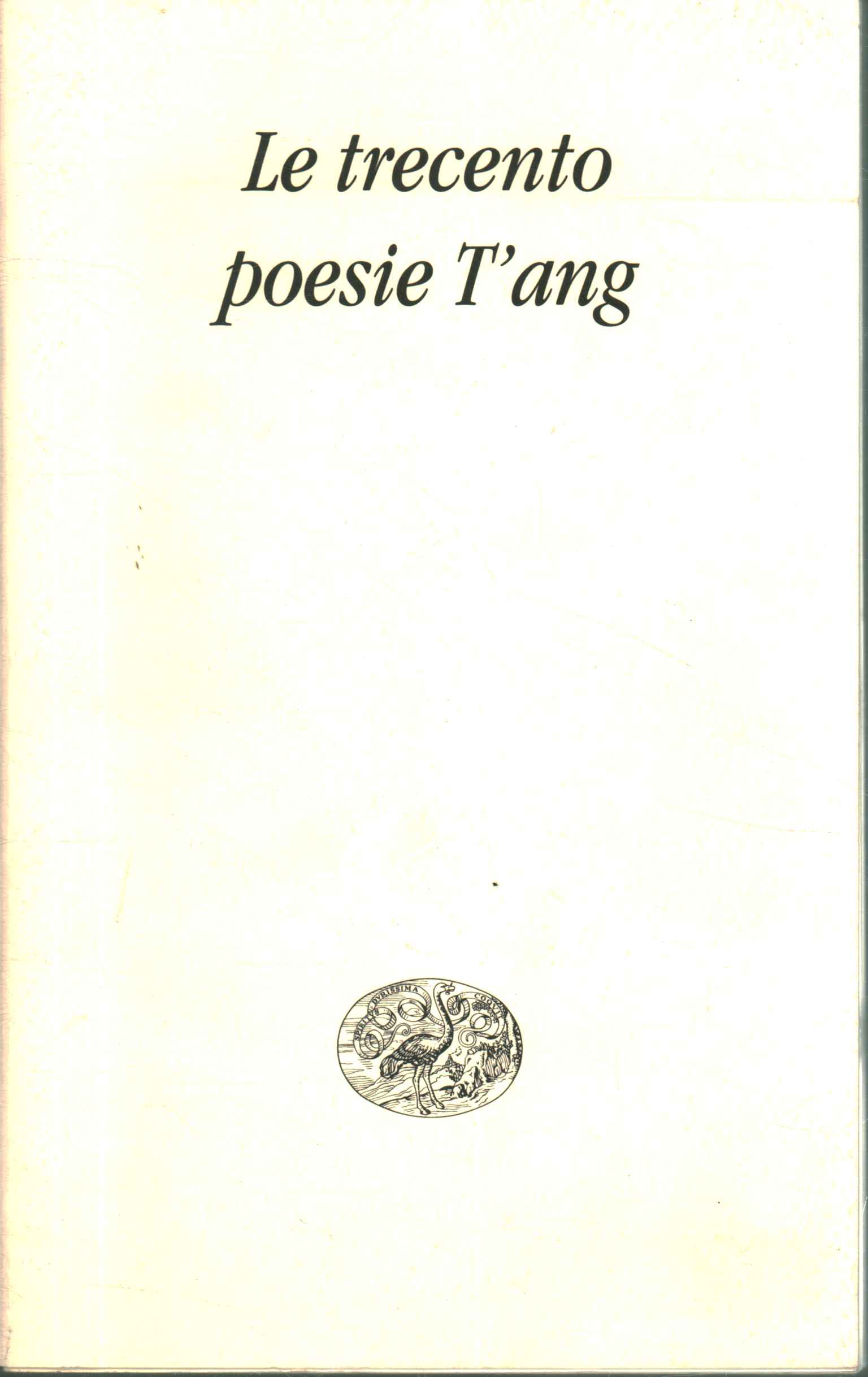 The Three Hundred T'Ang Poems