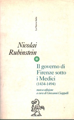 Il governo di Firenze sotto i Medici (1434-1494)