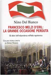 Francesco Melzi D'Eril: la gran