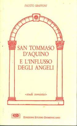 San Tommaso d'Aquino e l'influsso degli angeli