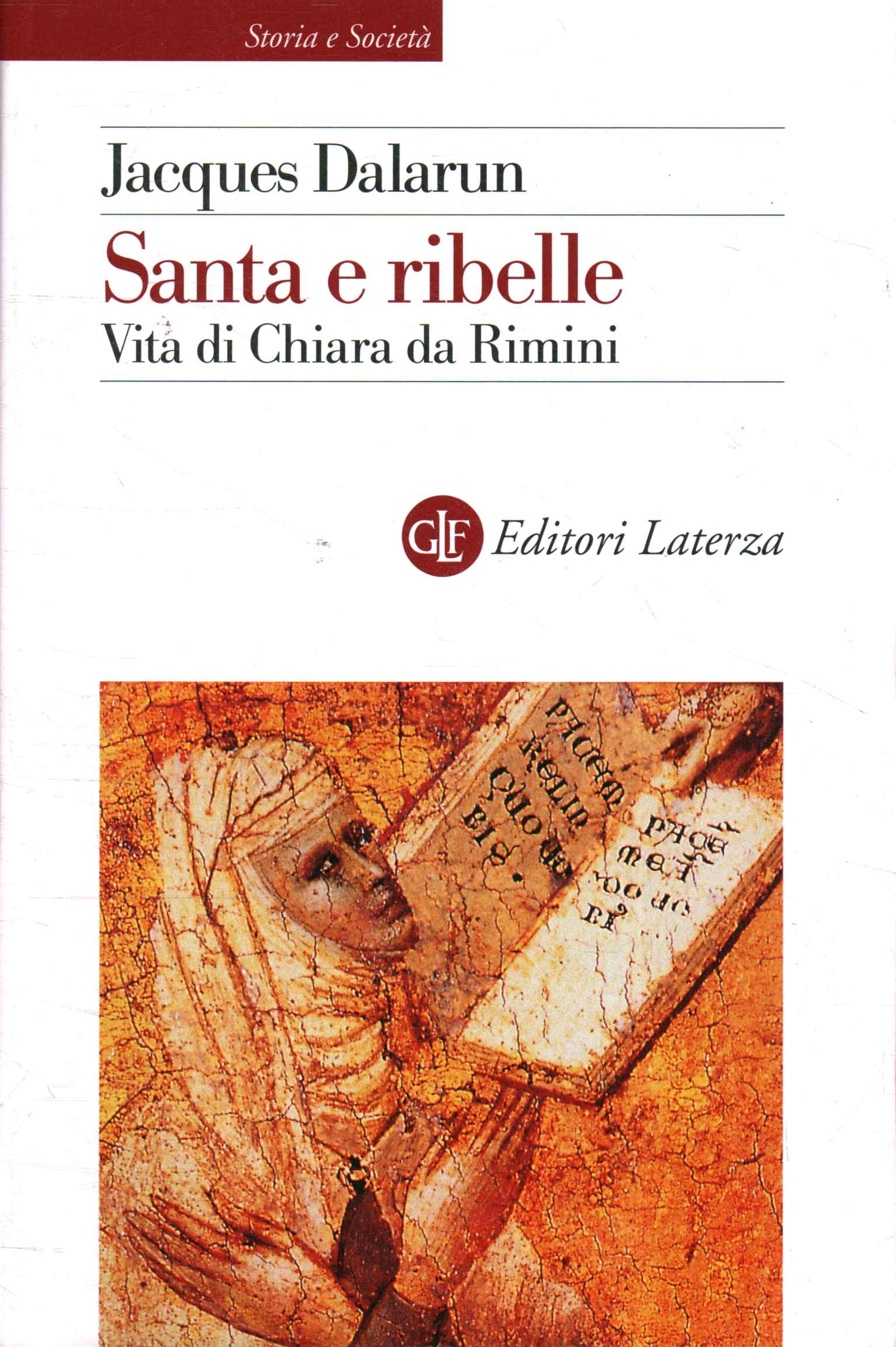 Santo y rebelde. Vida de Chiara por R