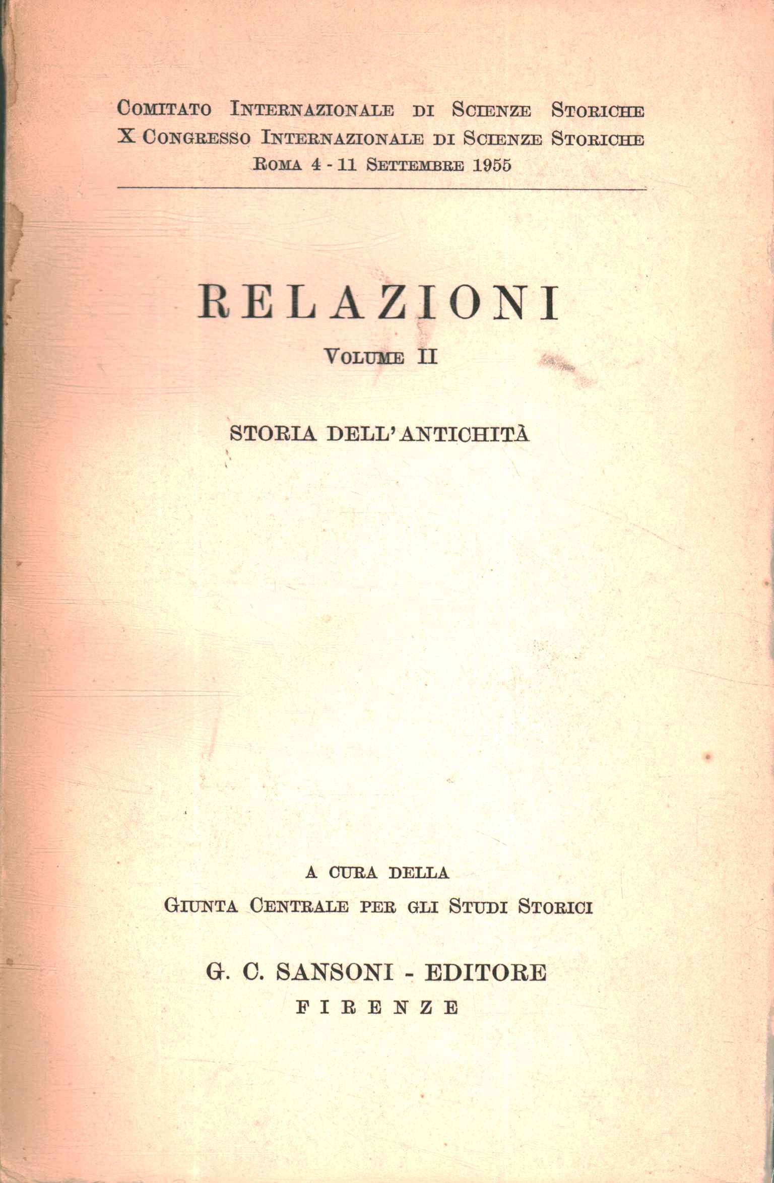 Relazioni (Volume II). Storia dell0apostro,Relazioni. Storia dell'antichit