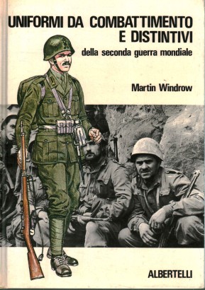 Uniformi da combattimento e distintivi della seconda guerra mondiale