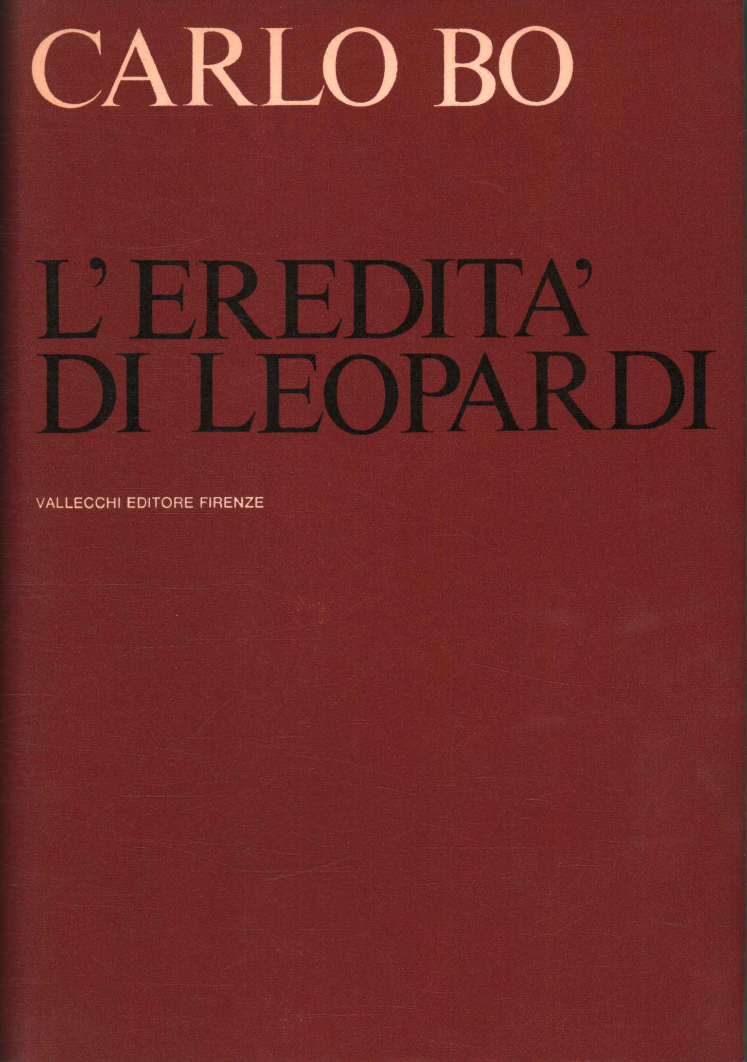 l'eredità di Leopardi,L'eredità di Leopardi e al