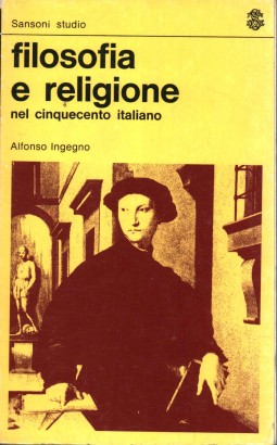 Filosofia e religione nel cinquecento italiano