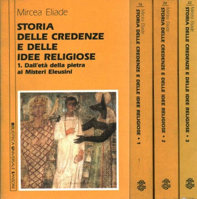 Storia delle credenze e delle idee religiose (3 Volumi)