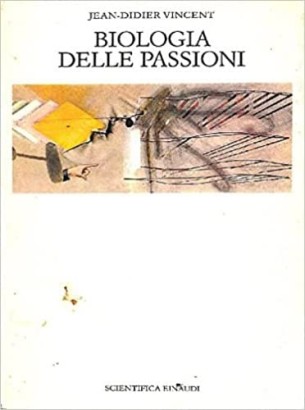 Biologia delle passioni