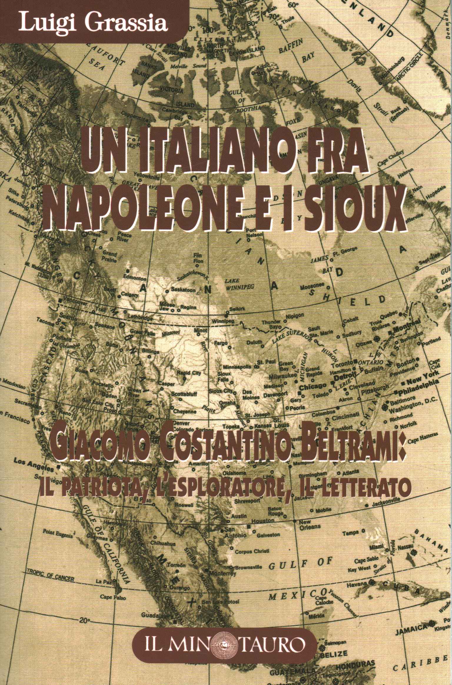 Un italiano entre Napoleón y los sioux