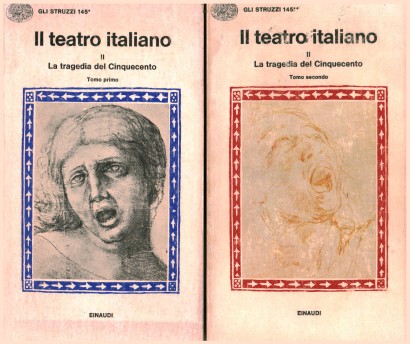 Il teatro italiano II. La tragedia del Cinquecento (2 Volumi)