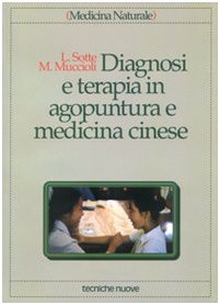 Diagnosi e terapia in agopuntura e med