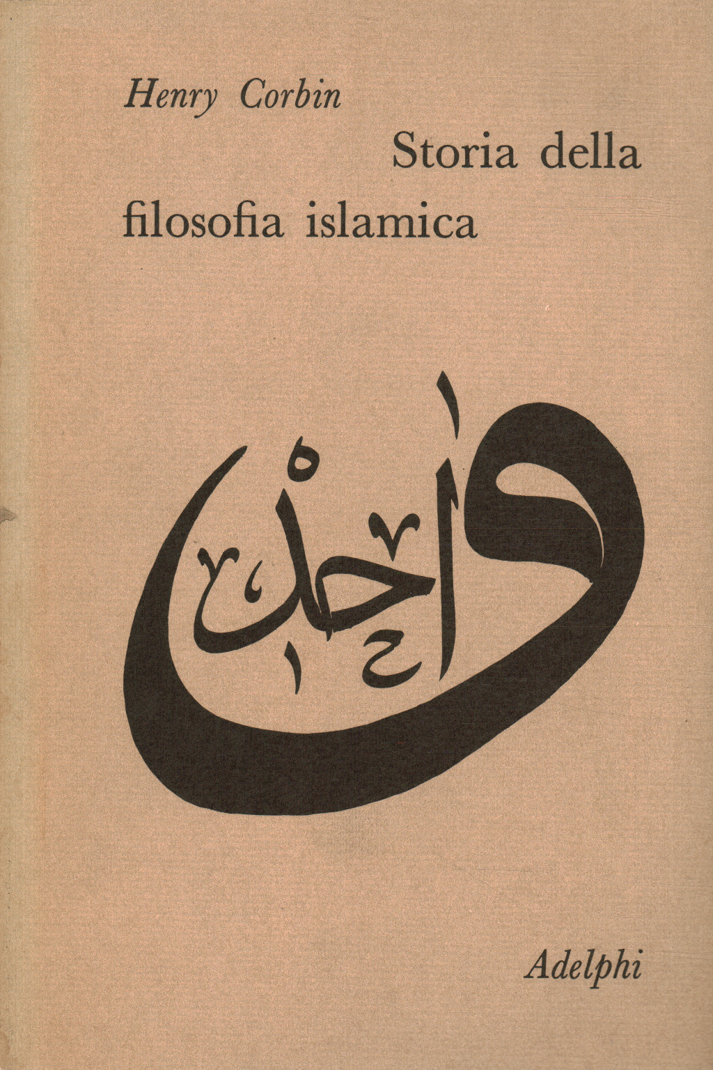 Histoire de la philosophie islamique I. Dalle