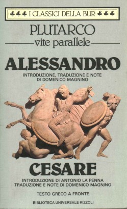 Vite parallele. Alessandro. Cesare