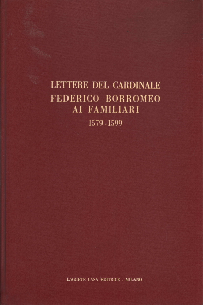 Lettere del cardinale Federico Borromeo