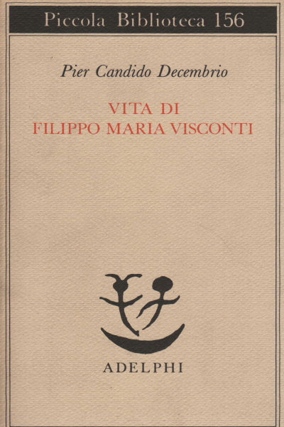 Leben von Filippo Maria Visconti