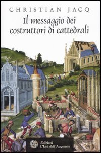 Il messaggio dei costruttori di cattedra