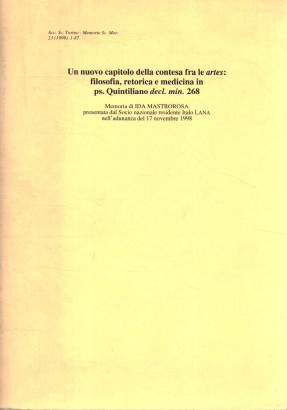 Un nuovo capitolo della contesa fra le artes: filosofia, retorica e medicina in ps. Quintiliano decl. min. 268