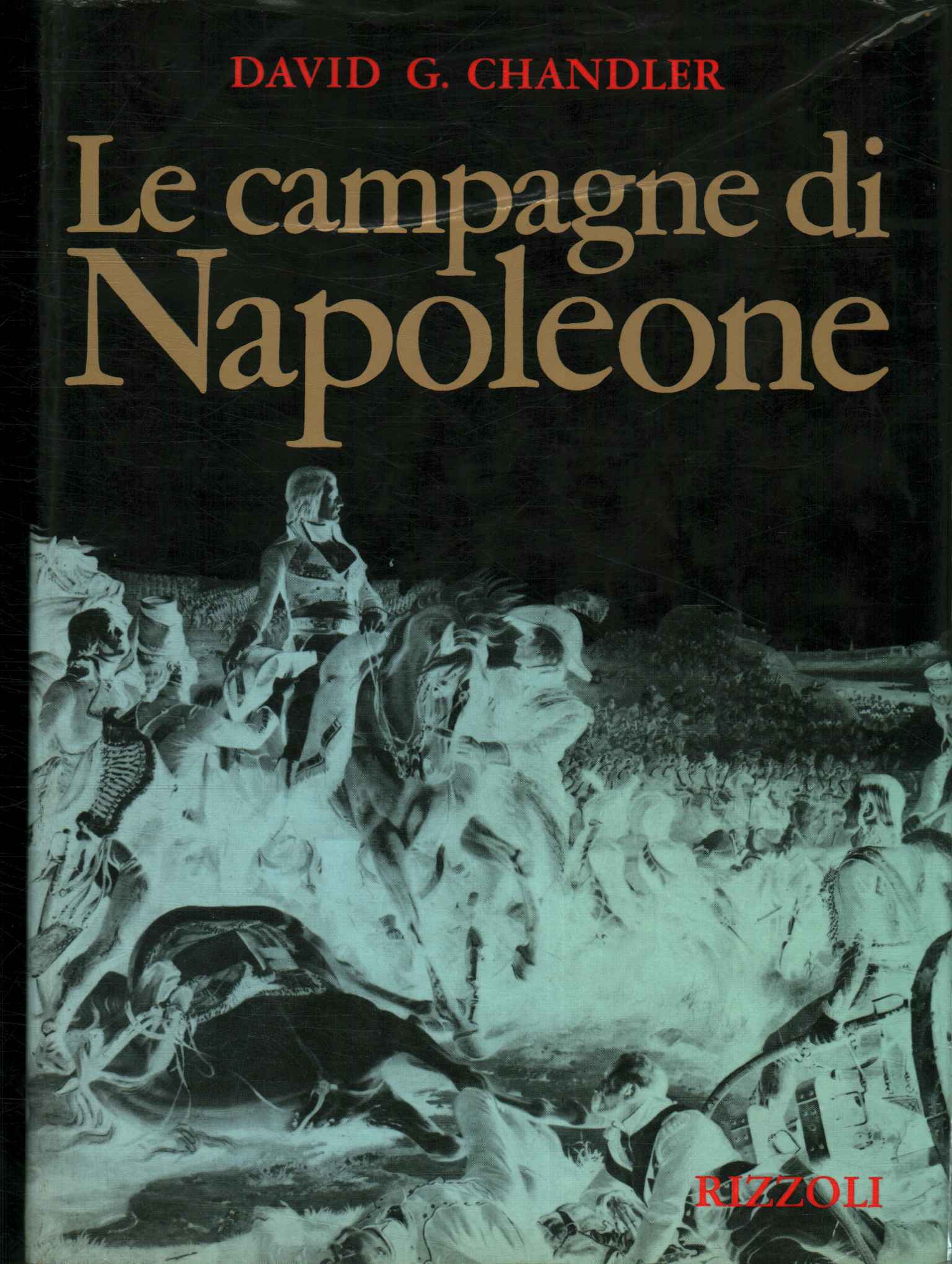 Las campañas de Napoleón.