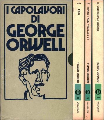 I Capolavori di George Orwell (3 Volumi)