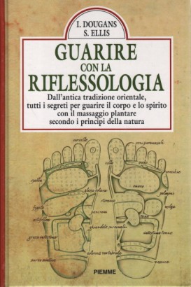 Guarire con la riflessologia