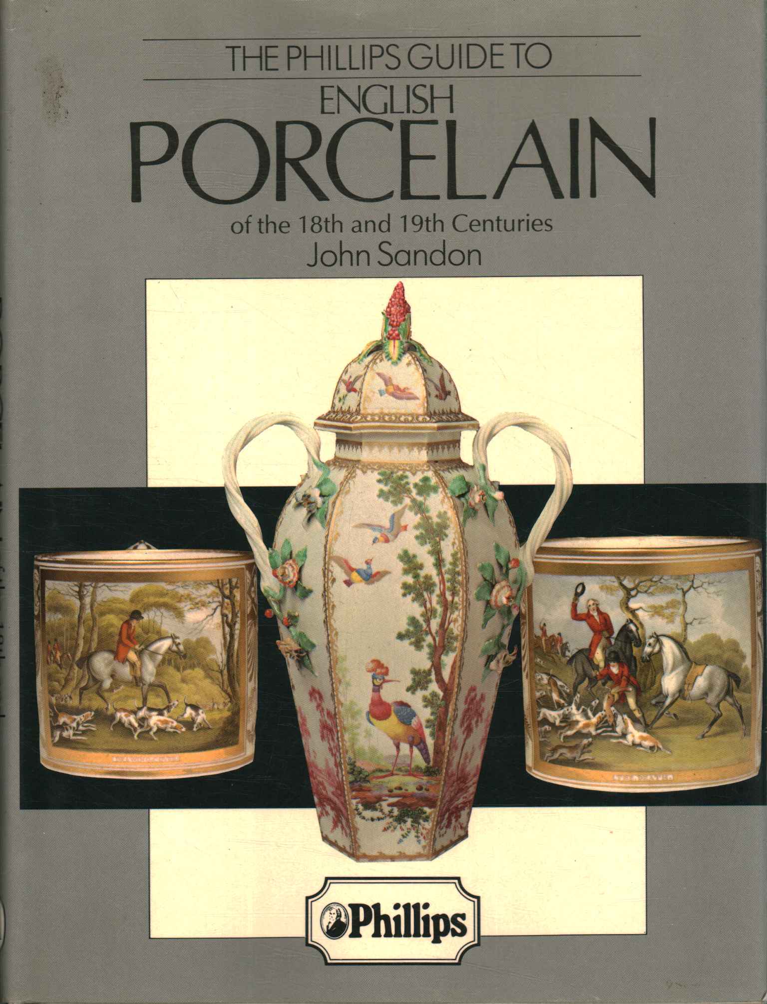 Le guide Phillips de la porcelaine anglaise