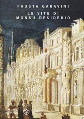 Le vite di Monsù Desiderio