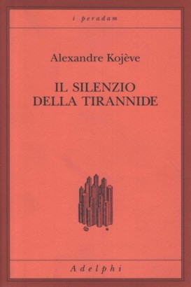 Il silenzio della tirannide