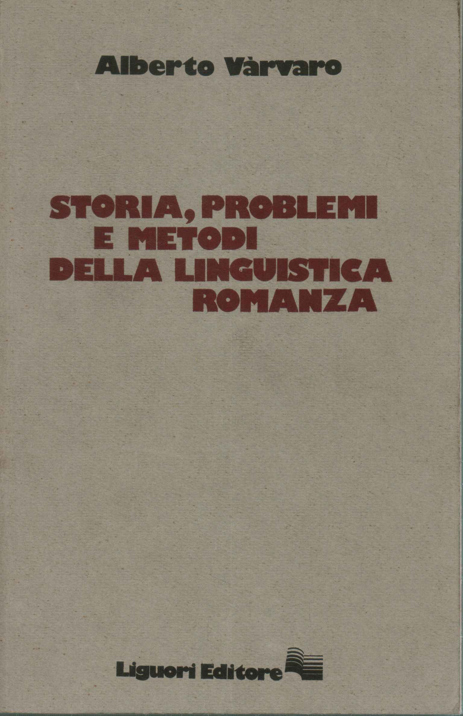 Geschichte der Probleme und Methoden des Linguisten, Geschichte der Probleme und Methoden des Linguisten