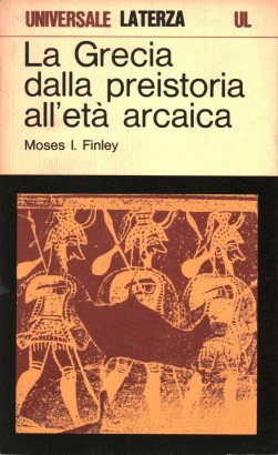 La Grecia dalla preistoria all'età arcaica